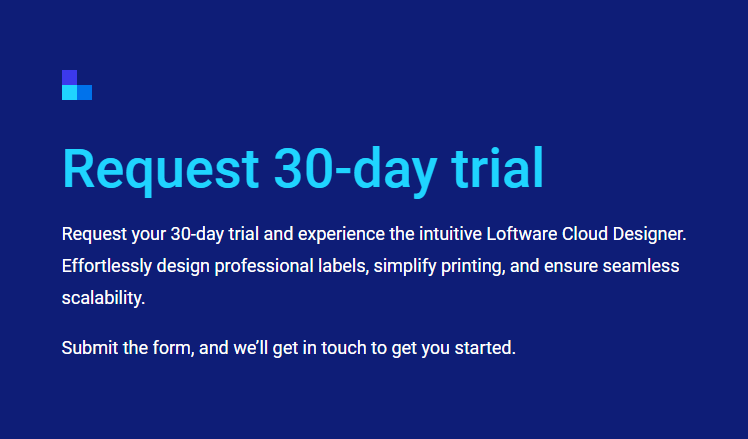 Vraag uw gratis 30-dagen Loftware Cloud trial aan
